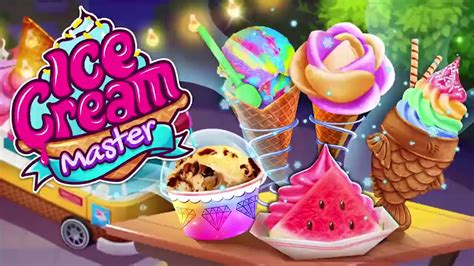 Ice Cream Master Free Icy Foods Desserts Cooking Youtube