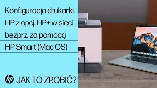 Konfiguracja Drukarki Hp Z Opcj Hp W Sieci Bezprz Za Pomoc Hp Smart