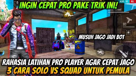 Dijamin Jago Cara Solo Vs Squad Yang Benar Untuk Pemula Ala Pro