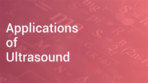 Applications of Ultrasound in English | Physics Video Lectures