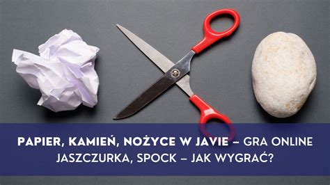 Papier Kamie No Yce W Javie Gra Online Jaszczurka Spock Jak