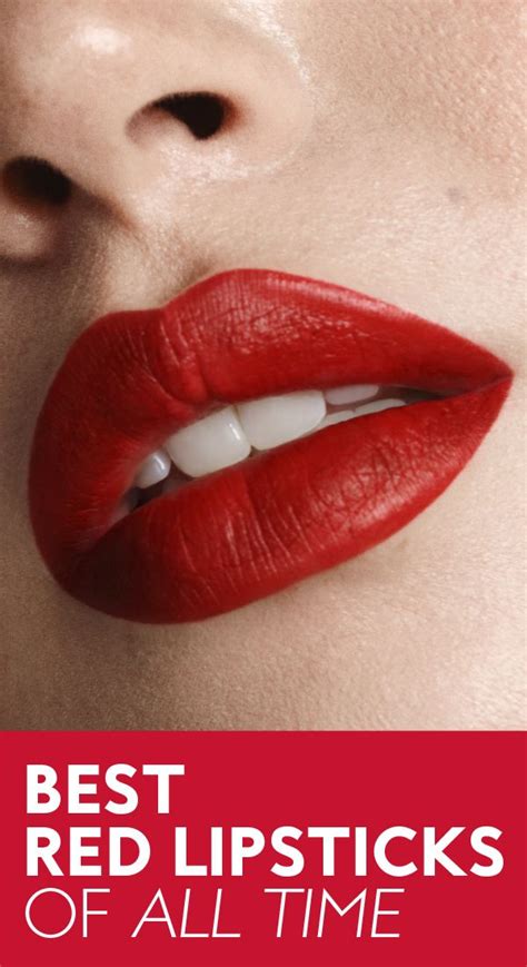 The 10 Best Red Lipsticks Of All Time Best Red Lipstick Best