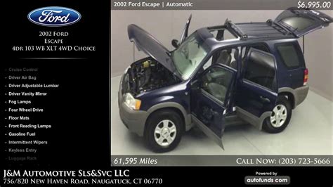 Used 2002 Ford Escape J M Automotive Sls Svc LLC Naugatuck CT YouTube