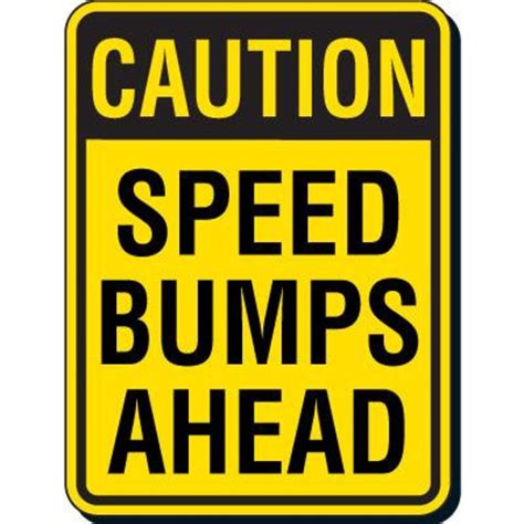 Caution Speed Bumps Ahead Sign Etsy