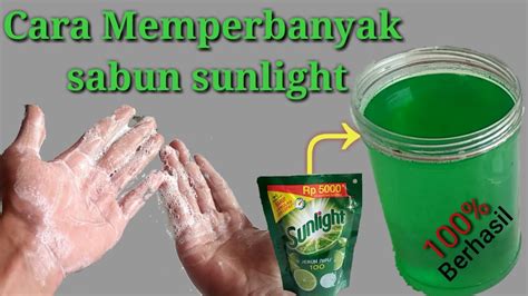 Cara Memperbanyak Sabun Sunlight Youtube