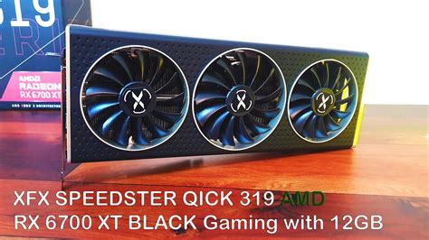 UNBOXING XFX SPEEDSTER QICK 319 AMD RX 6700 XT BLACK YouTube