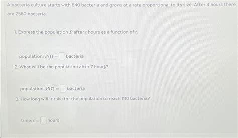 Solved A Bacteria Culture Starts With Bacteria And Chegg