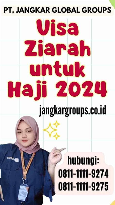 Visa Ziarah Untuk Haji Jangkar Global Groups