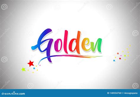 Golden Handwritten Word Text With Rainbow Colors And Vibrant Swoosh Stock Vector Illustration