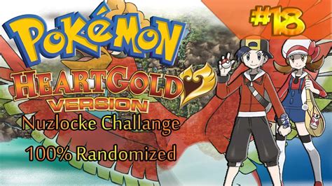 Lets Play Pokemon Heartgold Nuzlocke Randome Youtube