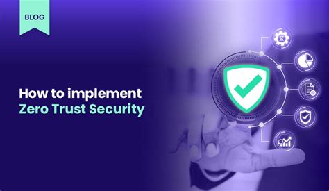 How To Implement Zero Trust Security Timus Networks