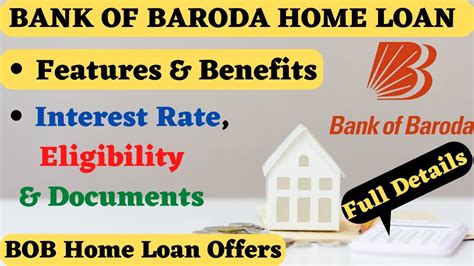 Bank Of Baroda Home Loan Interest Rate Features Benefits Eligibility