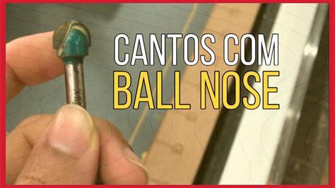 CANTOS ARREDONDADOS FRESA BALL NOSE YouTube