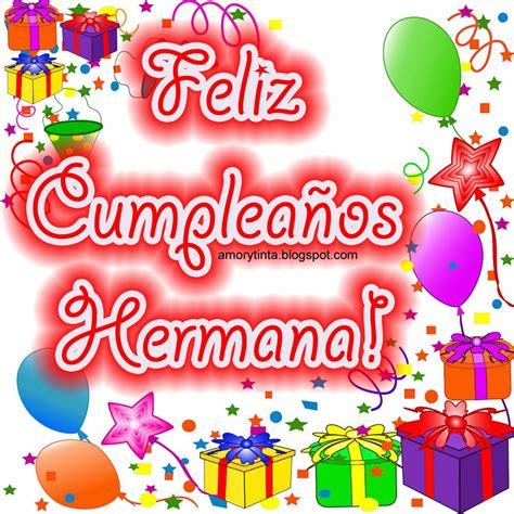 Amor y Tinta: Imagenes para felicitar a mi hermana por su cumpleaños