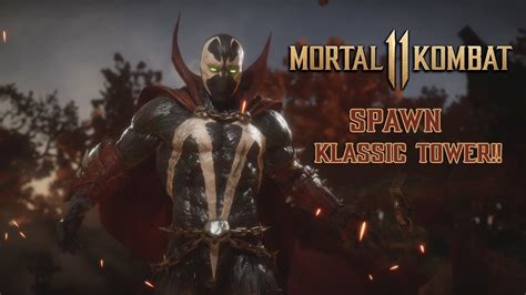 Mortal Kombat 11 Spawn Klassic Story Tower Pc Youtube