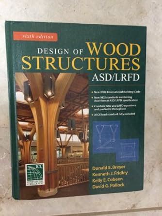 Design Of Wood Structures ASD LRFD By Breyer Donald