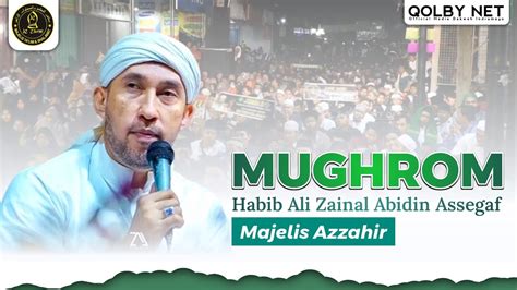 Mughrom Majelis Azzahir Habib Ali Zainal Abidin Assegaf