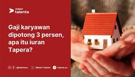 Gaji Karyawan Dipotong 3 Persen Apa Itu Iuran Tapera