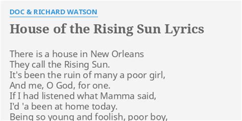 "HOUSE OF THE RISING SUN" LYRICS by DOC & RICHARD WATSON: There is a ...