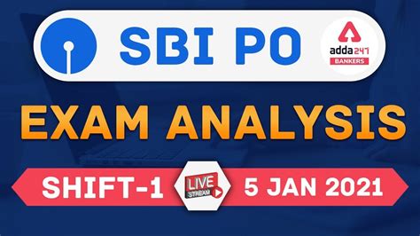 Sbi Po Prelims Exam Analysis Shift 1 5 January 2021 Sbi Po Asked