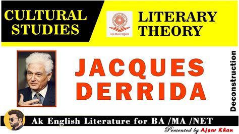 Jacque Derrida Jacque Derrida Deconstruction Jacque Derrida Post