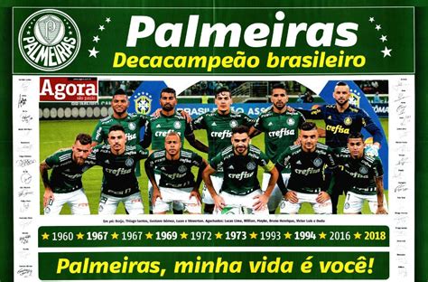 Poster Palmeiras Deca Campeäo Brasileiro 2018 Agora Novo R 33 99