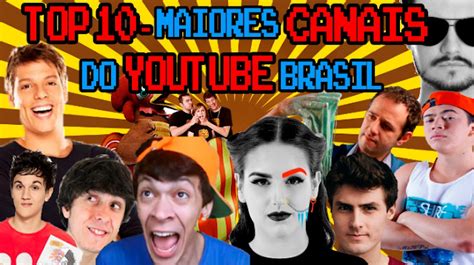 10 maiores canais brasileiros do Youtube Sou Curioso Se Você é