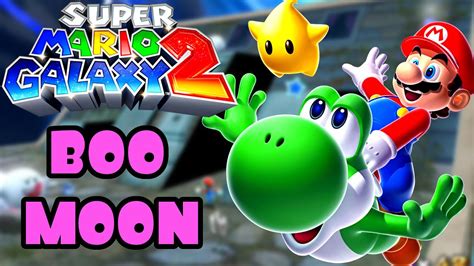 Super Mario Galaxy 2 100 Walkthrough 🌌 Boo Moon Galaxy And Comet Medal 1 Youtube