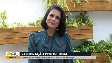 Bom Dia Alagoas Consultora Em Carreiras Explica O Que Fazer Para