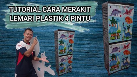 TUTORIAL CARA MERAKIT LEMARI PLASTIK 4 PINTU YouTube