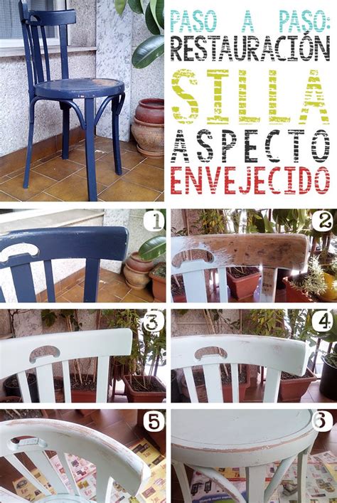 Cómo restaurar silla con aspecto envejecido Papelisimo Sillas