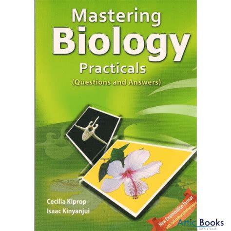 Mastering Biology Practicals Questions And Answers By Kiprop Attic