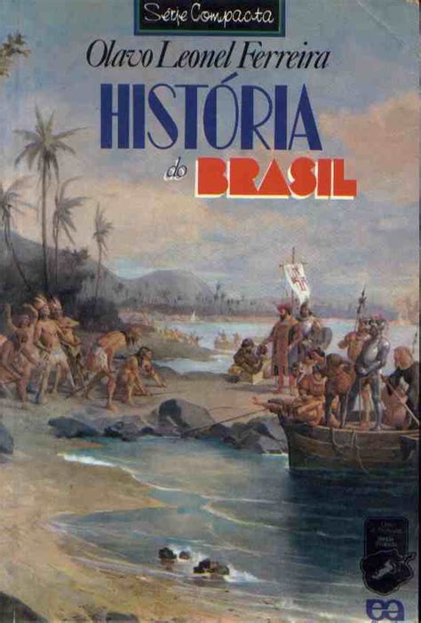 Melhores Livros Sobre A História Do Brasil Nex Historia