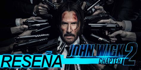 Reseña John Wick Chapter 2 Tu Zona Gamer