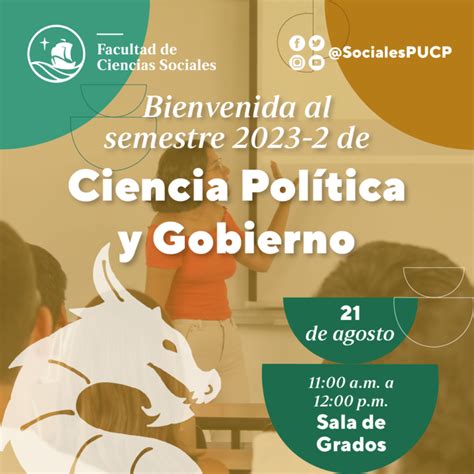 Bienvenida al semestre 2023 2 Ciencia Política y Gobierno Facultad