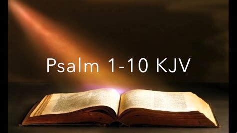 Psalm Chapters 1 10 Kjv King James Version Old Testament Holy Bible