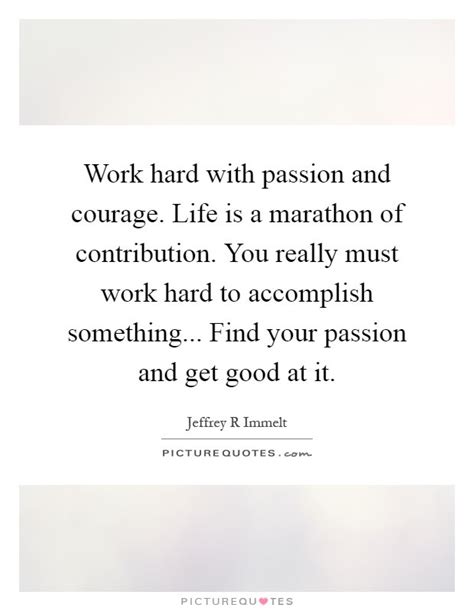 50 New Passion and Hard Work Quotes