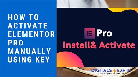 How To Activate Elementor Pro Manually Using Product Key Youtube