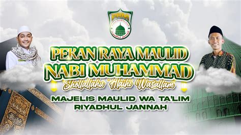 LIVE 26TH PEKAN RAYA MAULID NABI MUHAMMAD SAW MAJELIS MAULID WA TA