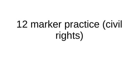 How To Answer A 12 Marker Civil Rights Edexcel Gcse History