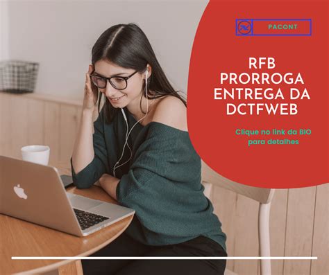 Rfb Prorroga Entrega Da Dctfweb Pacont