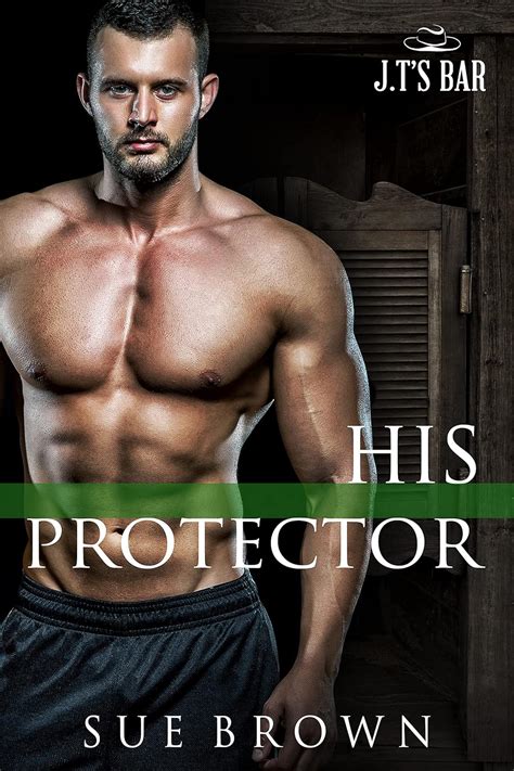 His Protector A First Love Gay Romance J T S Bar Book Ebook Brown Sue Amazon Co Uk