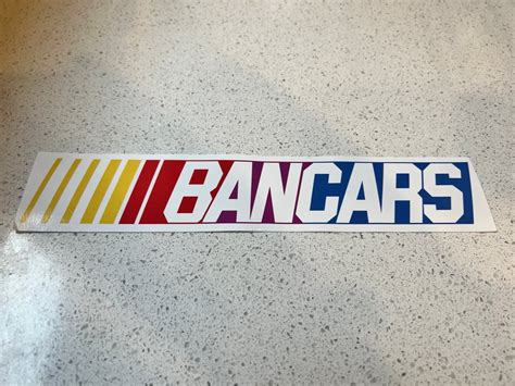 Ban Cars Nascar Sticker Juliet Eldred