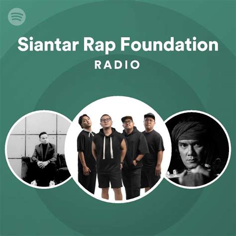 Siantar Rap Foundation Radio Playlist By Spotify Spotify