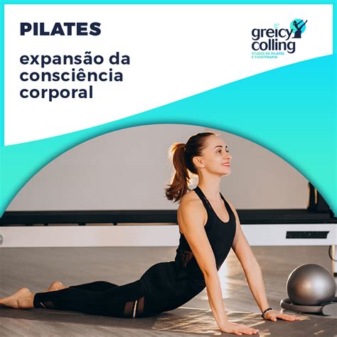 O Pilates Permite O Condicionamento F Sico Aliado A Um Momento De