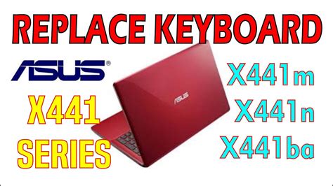 Cara Mengganti Keyboard Laptop Asus X Series Tutorial Youtube