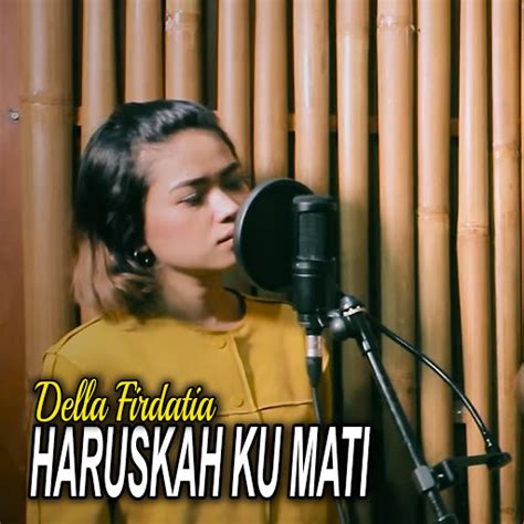 Haruskah Ku Mati YouTube Music