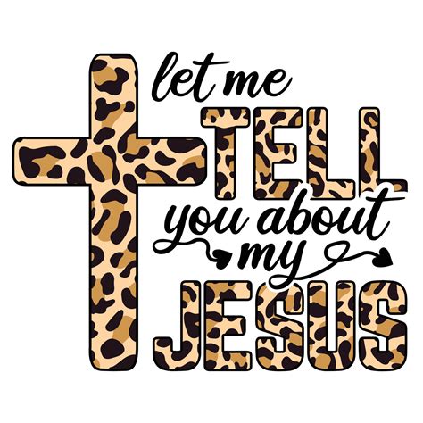 Sublimation Jesus T Shirt Designlet Me Tell You About My Jesus T Shirt