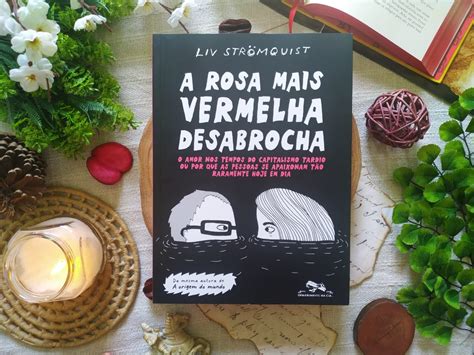 A Rosa Mais Vermelha Desabrocha - RESENHA: A ROSA MAIS VERMELHA DESABROCHA | Porão Literário — O seu ...