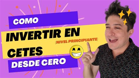 🚀como Invertir En Cetes 🏛️💰desde Cero📈🚨 Como Invertir En Cetes Paso A Paso Youtube